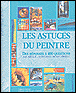 Les astuces du peintre&nbsp;-&nbsp;Collectif
