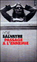 Passage à l'ennemie&nbsp;-&nbsp;Lydie Salvayre