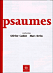 Psaumes&nbsp;-&nbsp;Olivier Cadiot, Marc Sevin