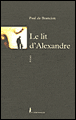 Le lit d'Alexandre&nbsp;-&nbsp;Paul de Brancion