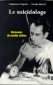 Suicidologe dictionnaire des suicides celebres&nbsp;-&nbsp;C. Moncel, F. DE Negroni