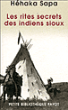 Les rites secrets des indiens Sioux&nbsp;-&nbsp;H. Sapa