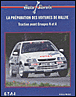 La préparation des voitures de rallye&nbsp;-&nbsp;Patrick Michel