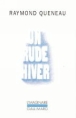 Un rude hiver&nbsp;-&nbsp;Raymond Queneau