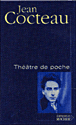 Théâtre de poche&nbsp;-&nbsp;Jean Cocteau