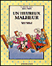 Un heureux malheur