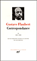 Correspondance&nbsp;-&nbsp;Gustave Flaubert