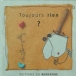 Toujours rien ?&nbsp;-&nbsp;Christian Voltz