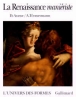 La Renaissance maniériste&nbsp;-&nbsp;Daniel Arasse, Andreas Tönnesmann