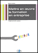Mettre en oeuvre la formation entreprise&nbsp;-&nbsp;Sylvie Andrieu