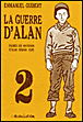 La guerre d'Alan, T2 D'après les souvenirs d'Alan Ingram Cope&nbsp;-&nbsp;Emmanuel Guibert, Alan Ingram Cope