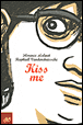 Kiss me&nbsp;-&nbsp;Vandendriessche, Molinet