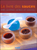 Livre des sauces&nbsp;-&nbsp;Magali Roux