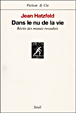 Dans le nu de la vie&nbsp;-&nbsp;Jean Hatzfeld