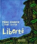 Liberté&nbsp;-&nbsp;Paul Eluard, Claude Goiran