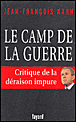 Le camp de la guerre&nbsp;-&nbsp;Jean-François Kahn