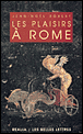Les plaisirs à Rome&nbsp;-&nbsp;Jean-Noël Robert
