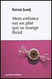 Mon enfance est un plat qui se mange froid&nbsp;-&nbsp;Patrick Guedj