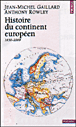 Histoire du continent européen&nbsp;-&nbsp;Jean-Michel Gaillard, Anthony Rowley