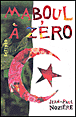 Maboul a zéro&nbsp;-&nbsp;Jean-Paul Nozière