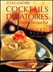 Cocktails dînatoires et mises en bouches&nbsp;-&nbsp;Collectif