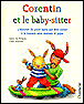 Corentin et le baby-sitter&nbsp;-&nbsp;Aline De Pétigny, Clara Suetens