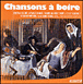 Ambiance&nbsp;-&nbsp;Chansons à boire