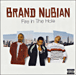 Brand Nubian&nbsp;-&nbsp;Fire in the hole