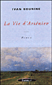 La vie d'Arseniev&nbsp;-&nbsp;Ivan A. Bounine