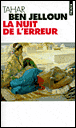 La nuit de l'erreur&nbsp;-&nbsp;Tahar Ben Jelloun