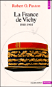 La France de Vichy&nbsp;-&nbsp;Robert Owen Paxton
