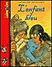 L'enfant bleu&nbsp;-&nbsp;Jean-Marc Ligny