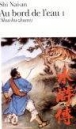 Au bord de l'eau&nbsp;-&nbsp;Shi Nai-An, Louo Kouan-Tchong