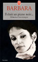 Il était un piano noir...&nbsp;-&nbsp;Barbara