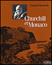 Churchill et Monaco&nbsp;-&nbsp;François Kersaudy