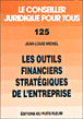 Les outils financiers de l'entreprise&nbsp;-&nbsp;Jean-Louis Michel