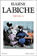 Théâtre&nbsp;-&nbsp;Eugène Labiche