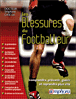 Les blessures du footballeur