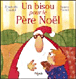 Un bisou pour le Père Noël