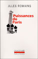 Puissances de Paris&nbsp;-&nbsp;Jules Romains
