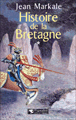 Histoire de la Bretagne&nbsp;-&nbsp;Jean Markale