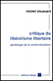 Critique du libéralisme libertaire&nbsp;-&nbsp;Michel Clouscard