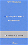 Les droits des mères&nbsp;-&nbsp;Sophie Gamelin-Lavois, Martine Herzog-Evans