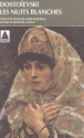 Les nuits blanches&nbsp;-&nbsp;Fedor Mikhaïlovitch Dostoïevski