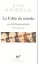 La Fable du monde&nbsp;-&nbsp;Jules Supervielle, Jean Gaudon