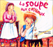 La soupe aux cailloux