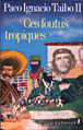 Ces foutus tropiques