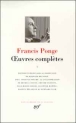 Oeuvres complètes&nbsp;-&nbsp;Francis Ponge