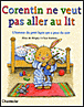 Corentin ne veut pas aller au lit&nbsp;-&nbsp;Aline de Pétigny, Clara Suetens