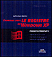 Exercices avec le registre de Windows XP&nbsp;-&nbsp;Daniel Ichbiah